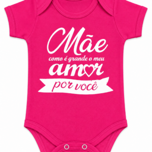 BODY MÃE COMO E GRANDE O MEU AMOR